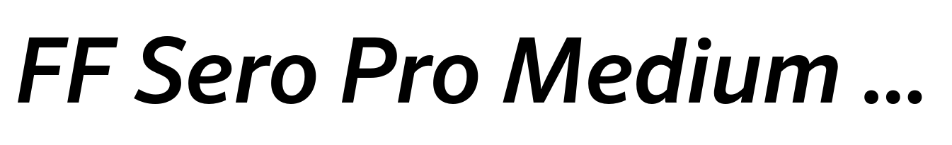 FF Sero Pro Medium Italic